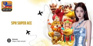 5PH Super ACE